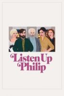 Listen Up Philip (2014)