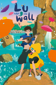 Lu Over the Wall (2017)