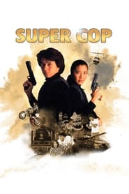 Police Story 3: Super Cop (1992)